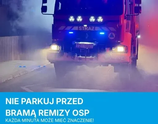 Apel strażaków OSP: nie zastawiaj bramy remizy – to może kosztować życie