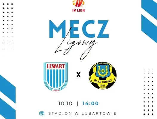 Granit Bychawa zagra w Lubartowie z Lewartem o punkty Macron IV Ligi