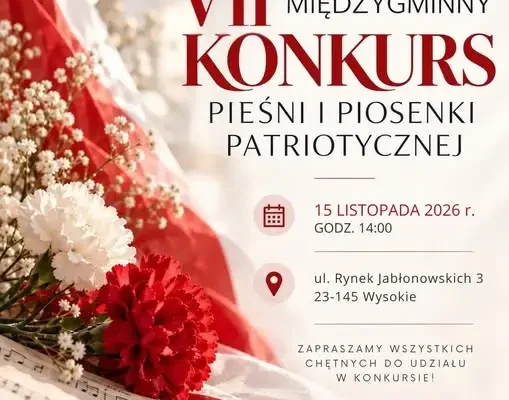 VII Międzygminny Konkurs Pieśni i Piosenki Patriotycznej w Wysokiem – zaproszenie do udziału