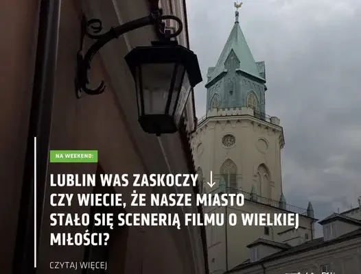 Lublin na filmowym ekranie – historia miłości Haliny i Adolfa Poświatowskich