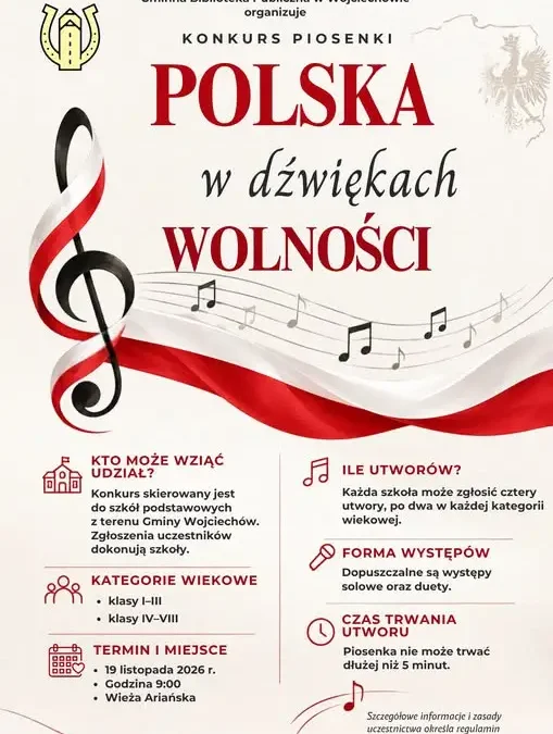 Konkurs piosenki „Polska w Dźwiękach Wolności” w Wojciechowie – zaproszenie dla szkół