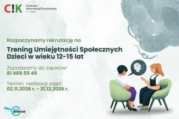 Trening Umiejętności Społecznych dla młodzieży 12–15 lat w Lubinie – rusza rekrutacja
