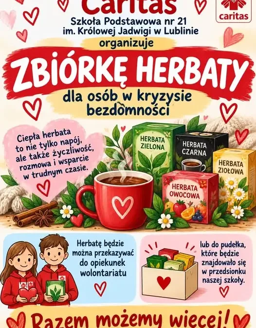 Lublin: Szkoła Podstawowa nr 21 zbiera herbatę dla osób w kryzysie bezdomności