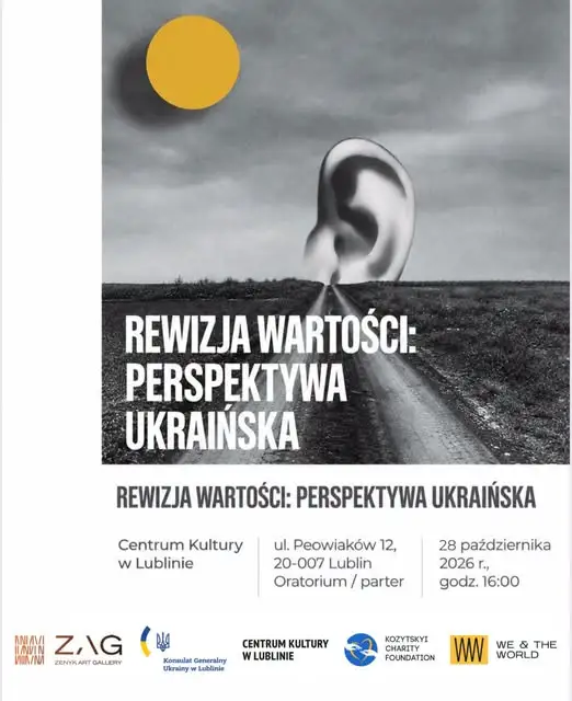 Wystawa „Rewizja Wartości: Perspektywa Ukraińska” w Lublinie – zaproszenie na otwarcie